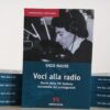 La storia della radiofonia italiana in Voci alla Radio, il libro di Enzo Mauri